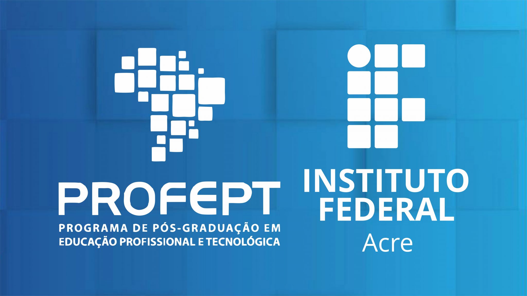 Publicado Edital Para A Turma De 2020 Do Mestrado ProfEPT PROFEPT IFAC