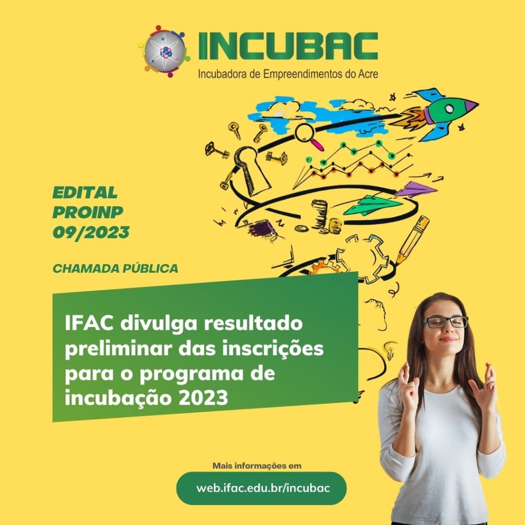 IFAC divulga resultado preliminar das inscrições para o programa de incubação 2023