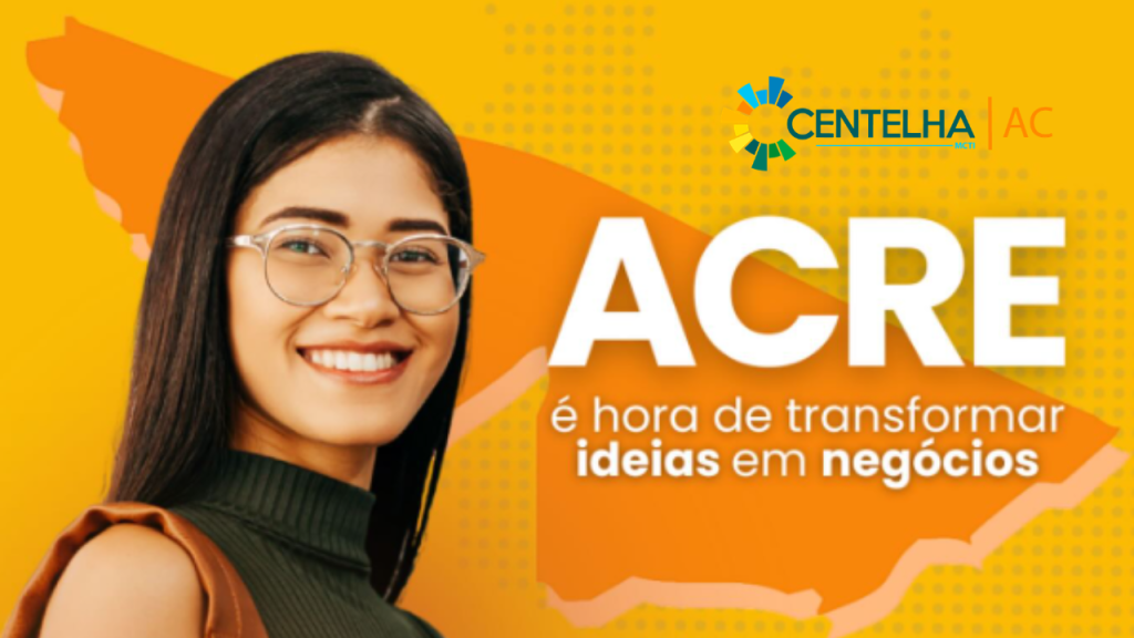 Programa Centelha 3 segue com inscrições abertas no Acre para apoiar projetos de inovação